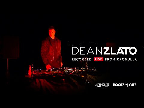 DEAN ZLATO, live from Cronulla • 43 Degrees & Bootz 'N' Catz presents Sunset Session