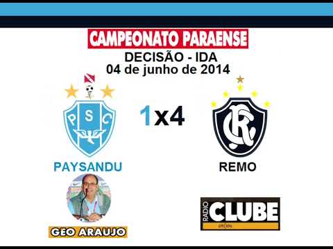 PAYSANDU 1x4 REMO - Parazão 2014 - Narração: Géo Araújo - Rádio Clube do Pará