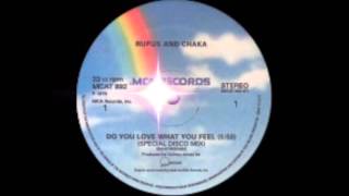 Rufus ft Chaka Khan - Do You Love What You Feel? (MCA Records 1979)