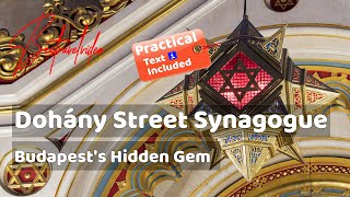 Synagogue Dohány Street Budapest, Hungary Tour inside