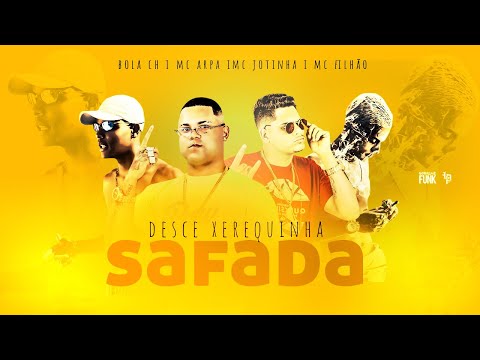 BOLA CH, MC ARPA, MC JOTINHA E MC FILHÃO - DESCE X€R€QUlNHA S@FADA - REMIX BREGA FUNK
