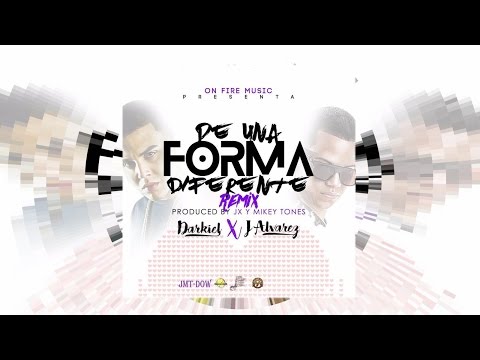 Darkiel Ft J Alvarez  - De Una Forma Diferente (Official Remix) | Reggaeton 2016