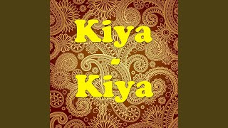 Download lagu Kiya Kiya mp3