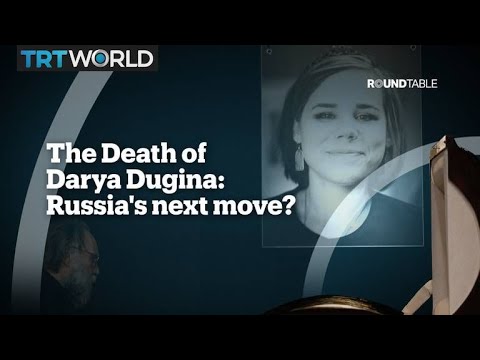 The Death of Darya Dugina: Russia's next move?