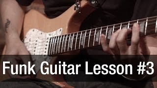 Funk Guitar Lesson #3 | A cura di Vince Carpentieri
