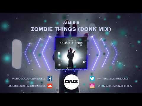 DNZF636 // JAMIE B - ZOMBIE THINGS DONK MIX (Official Video DNZ Records)