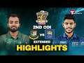Extended Highlights Bangladesh Vs Sri Lanka 2nd ODI T Sports