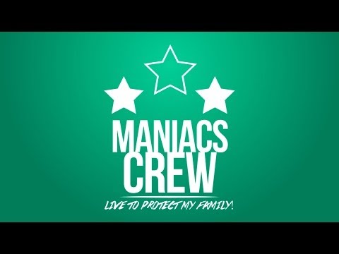 Maniacs Crew - Live To Protect My Family