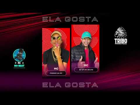 Mc Fininho Da Rc, ÉO GP Do Recife - ELA GOSTA