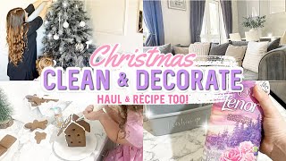 CHRISTMAS CLEAN AND DECORATE•GETTING IT ALL DONE ☑️CLEAN•DECORATE•RECIPE•HAUL•DECOR HACKS 🎄