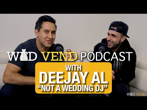 Deejay Al Full Episode- "Not a Wedding DJ"- The Wedding Vendor Podcast with Arash