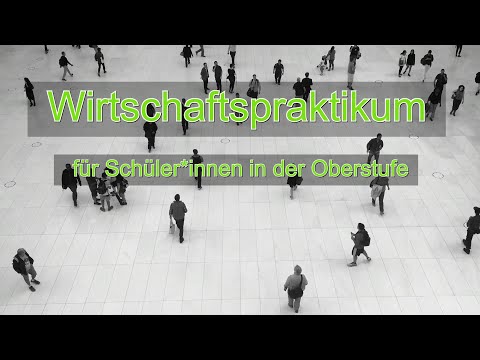 Wirtschaftspraktikum für Schüler*innen