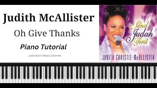 Oh Give Thanks - Piano Tutorial - Judith McAllister