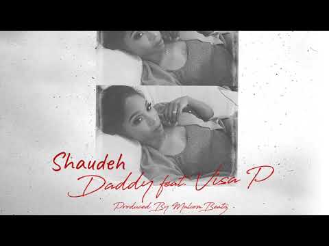 Shaudeh - DADDY (feat. Visa P)
