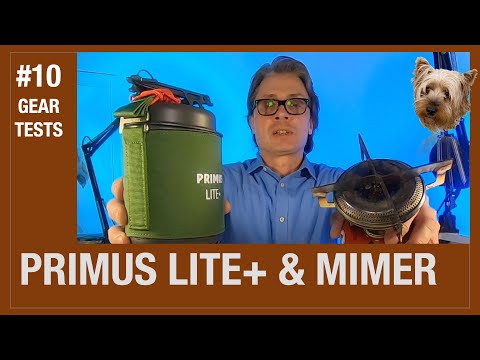 #10 It's Primus Lite+ & Mimer - Stoves Good to Have for Just in Case