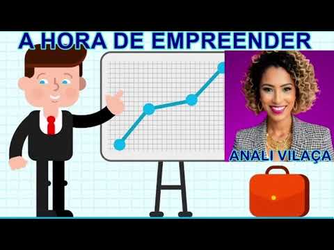 A HORA DE EMPREEENDER - SÁBADO AS 10H COM ANALI VILAÇA