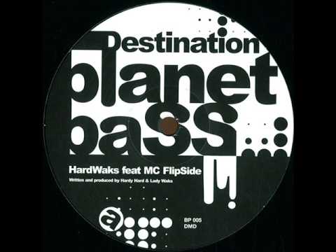 Hardwaks - Destination Planet Bass (Original Mix)