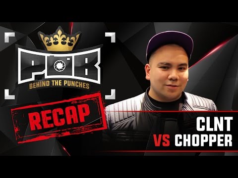 CLNT Recap vs Chopper - Behind The Punches POB LIVE 5 Maart