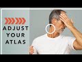 How To Adjust Atlas At Home (Atlas Joint Adjustment)
