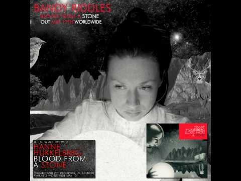 Hanne Hukkelberg - Bandy Riddles (Audio)