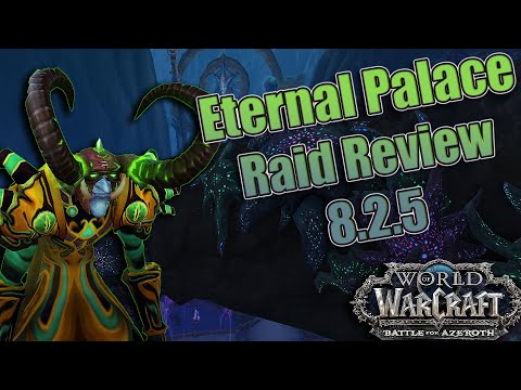 BFA - 8.2.5 The Eternal Palace Warlock Raid Review and Guide! Specs, Essences, Talents and More!