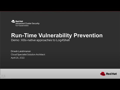 Run-Time Vulnerability Prevention using Red Hat Advanced Cluster Security for Kubernetes