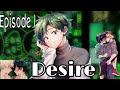 Desire Episode 1 BakuDeku 18 Series