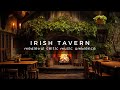 Medieval Irish Tavern While Celtic Travelling Band Plays Ambience Crackling Fireplace Chatter