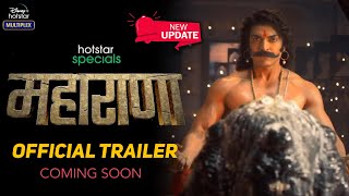 Maharana | Official Trailer | Gurmeet C | Maharana Pratap Web Series Release Date Update | Hotstar