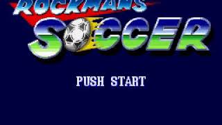 [SFC] ロックマンズサッカー/Rockman's Soccer [OP]