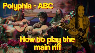 Polyphia - ABC | The Guitar Lesson