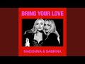 Bring Your Love