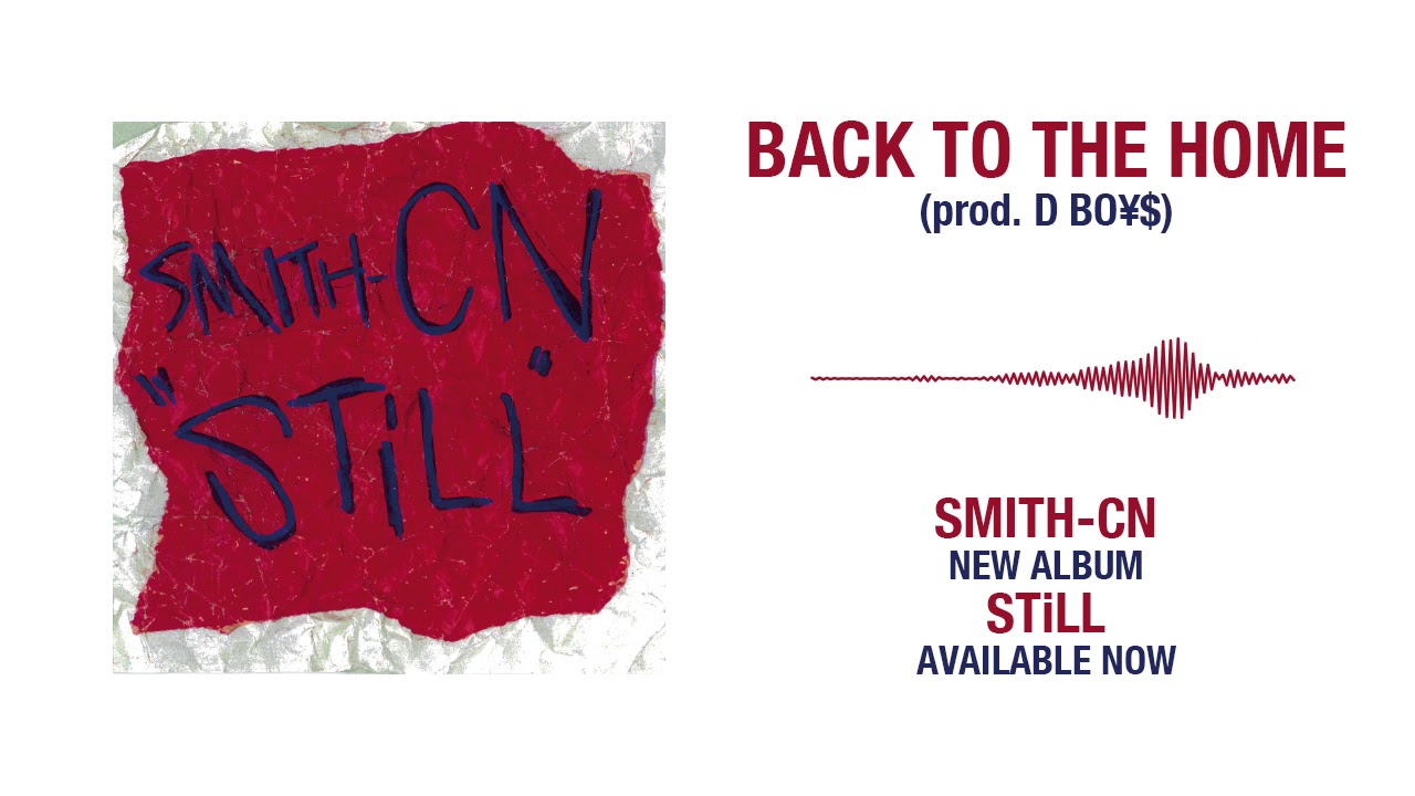 SMITH-CN - STiLL [Official Audio]