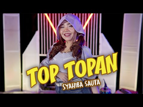 Syahiba Saufa - TOP TOPAN (Official Music Video)