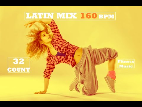 LATIN MIX 160 BPM 32 COUNT 💦 (new beginning)