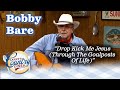 Larry's Country Diner - Bobby Bare sings "Drop Kick Me Jesus"