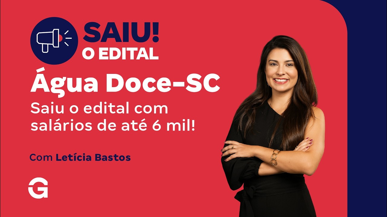 Concurso Água Doce SC | Saiu o edital com salários de até 6 mil!