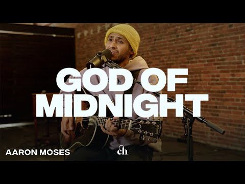 God of Midnight | Aaron Moses & Churchome Music