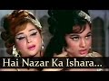 Hai Nazar Ka Ishara Sambhal Jaaiye - Madhumati - Bela Bose - Anita - Bollywood Item Songs