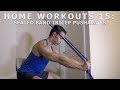 Home Workouts 15: Seated Band Tricep Pushaways