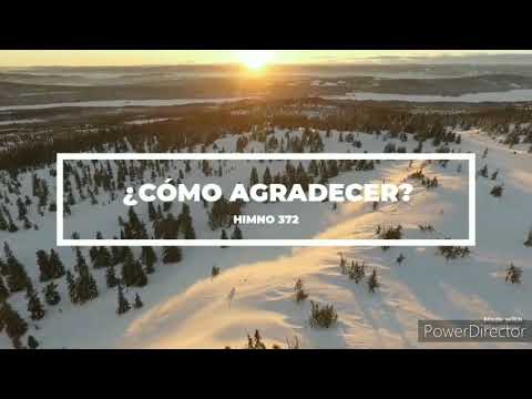 Himno 372 ¿Como Agradecer?