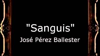 Sanguis - José Pérez Ballester [BM]