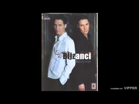 Blizanci - Ljubav bez ljubavi - (Audio 2008)