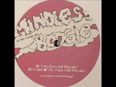 Mindless Boogie - My Hero (Kid Who Edit)
