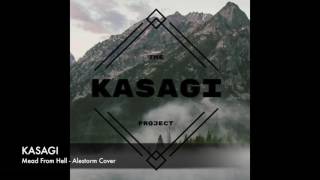 Mead From Hell - KASAGI - 笠木 - Alestorm cover