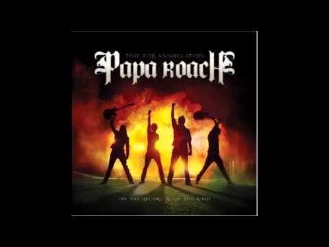 Papa Roach - One Track Mind [Time For Annihilation]
