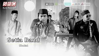 Download lagu Setia Band - Sholat mp3 Download lagu Setia Band - Sholat mp3