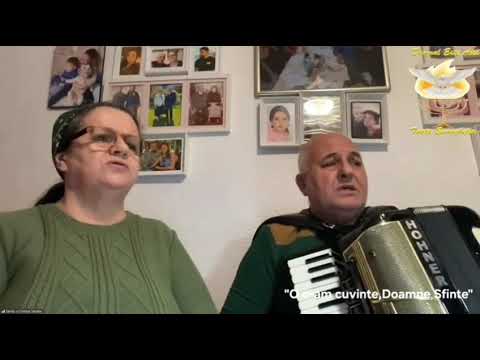 SANDU ȘI CRISTINA TANDEA-“O, N-AM CUVINTE,DOAMNE SFINTE”