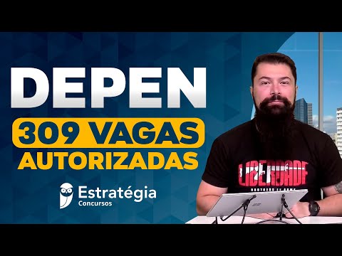 Concurso DEPEN: 309 vagas autorizadas