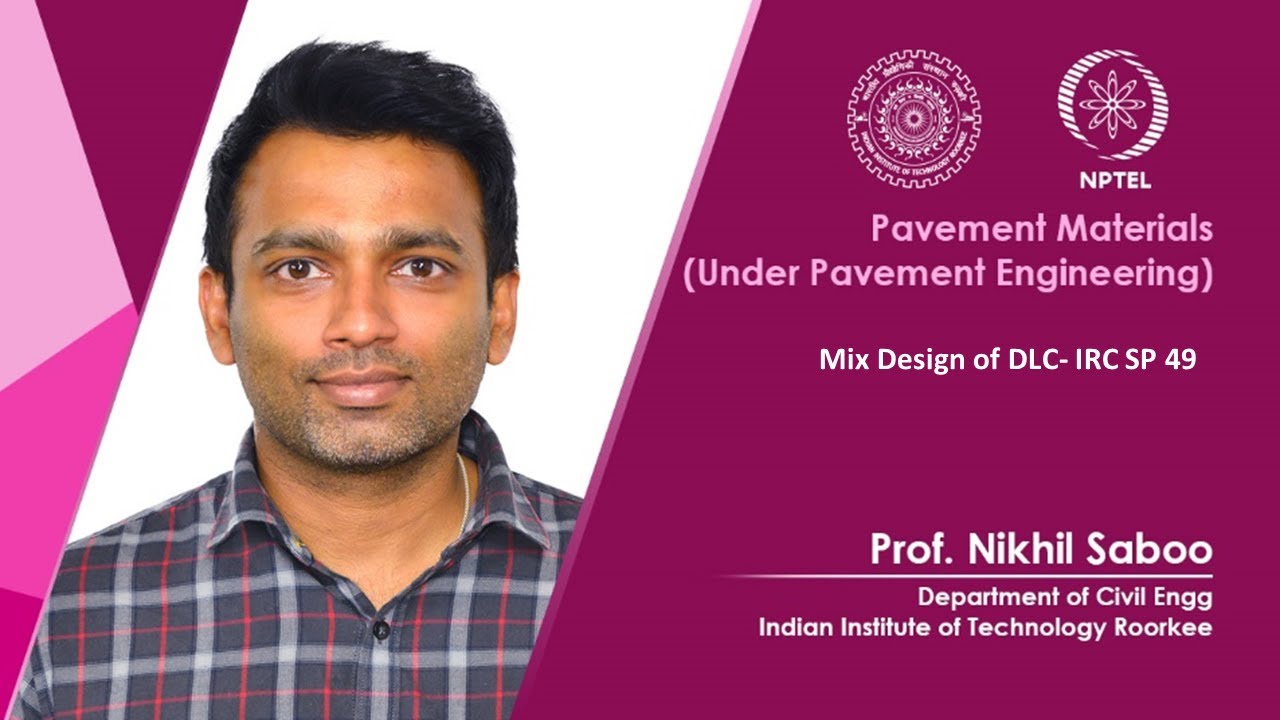 Lecture 56: Mix Design of DLC- IRC SP 49